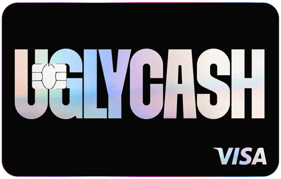 UGLYCASH card